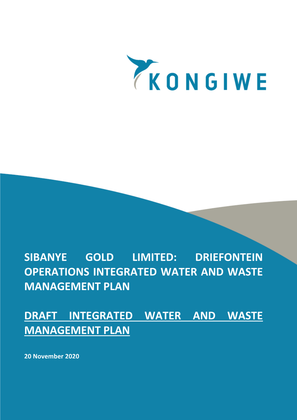 Sibanye Gold Limited: Driefontein Operations Integrated Water and Waste Management Plan