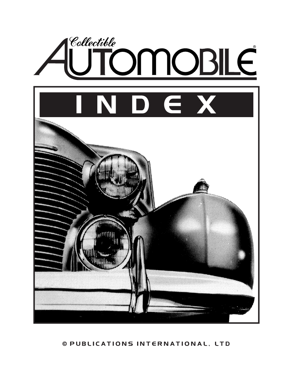 COLLECTIBLE AUTOMOBILE® INDEX Current Through Volume 37 Number 6, April 2021