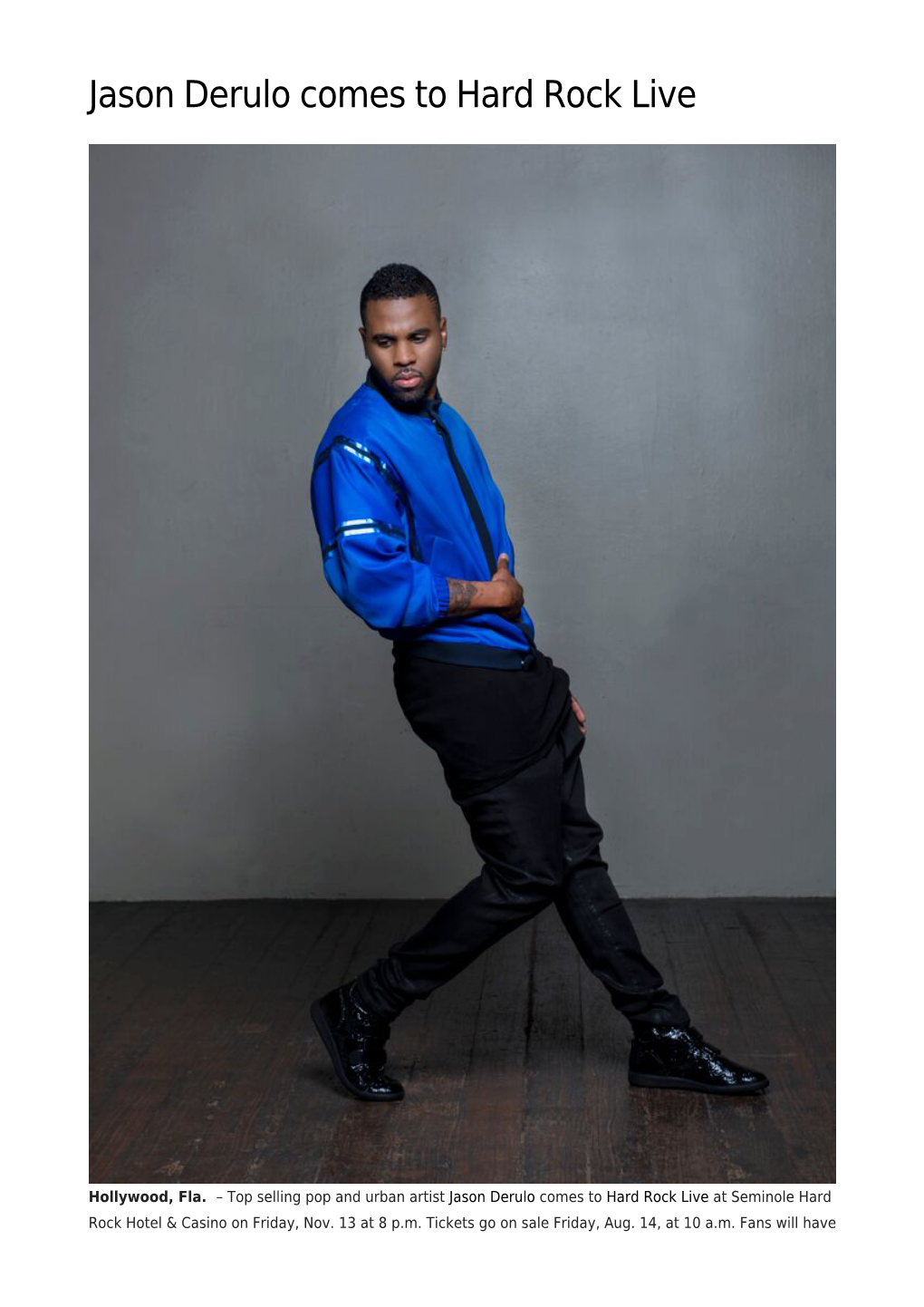 Jason Derulo Comes to Hard Rock Live