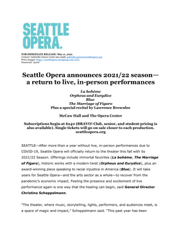 Seattle Opera Announces 2021/22 Season— a Return to Live, In-Person Performances