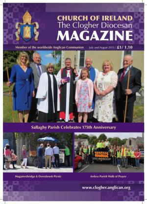 MAGAZINE Member of the Worldwide Anglican Communion July and August 2015 | £1/€1.10