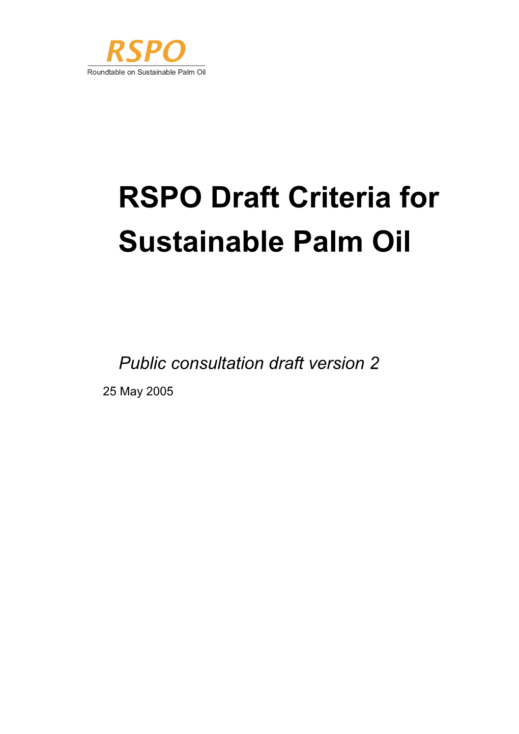 Criteria to Define Sustainable Oil Palm
