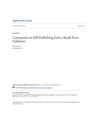 Comments on Self-Publishing from a Small-Press Publisher Rory Litwin Litwin Books, LLC