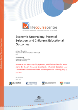 Economic Uncertainty, Parental Selection, and Children's Educational Outcomes