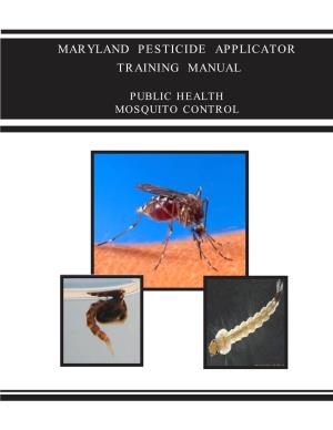 Public Health Mosquito Control Maryland Pesticide Applicator Training Manual