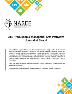 CTE Production & Managerial Arts Pathways Journalist Strand