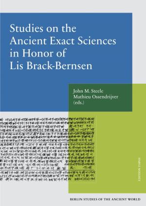 Studies on the Ancient Exact Sciences in Honor of Lis Brack-Bernsen