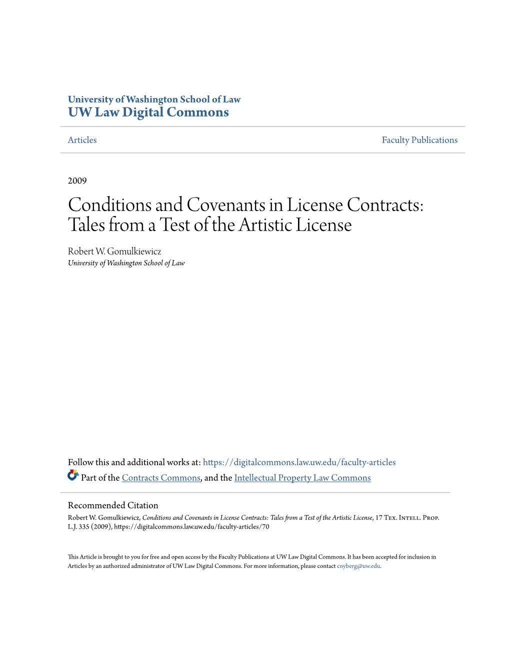 Conditions and Covenants in License Contracts: Tales from a Test of the Artistic License Robert W