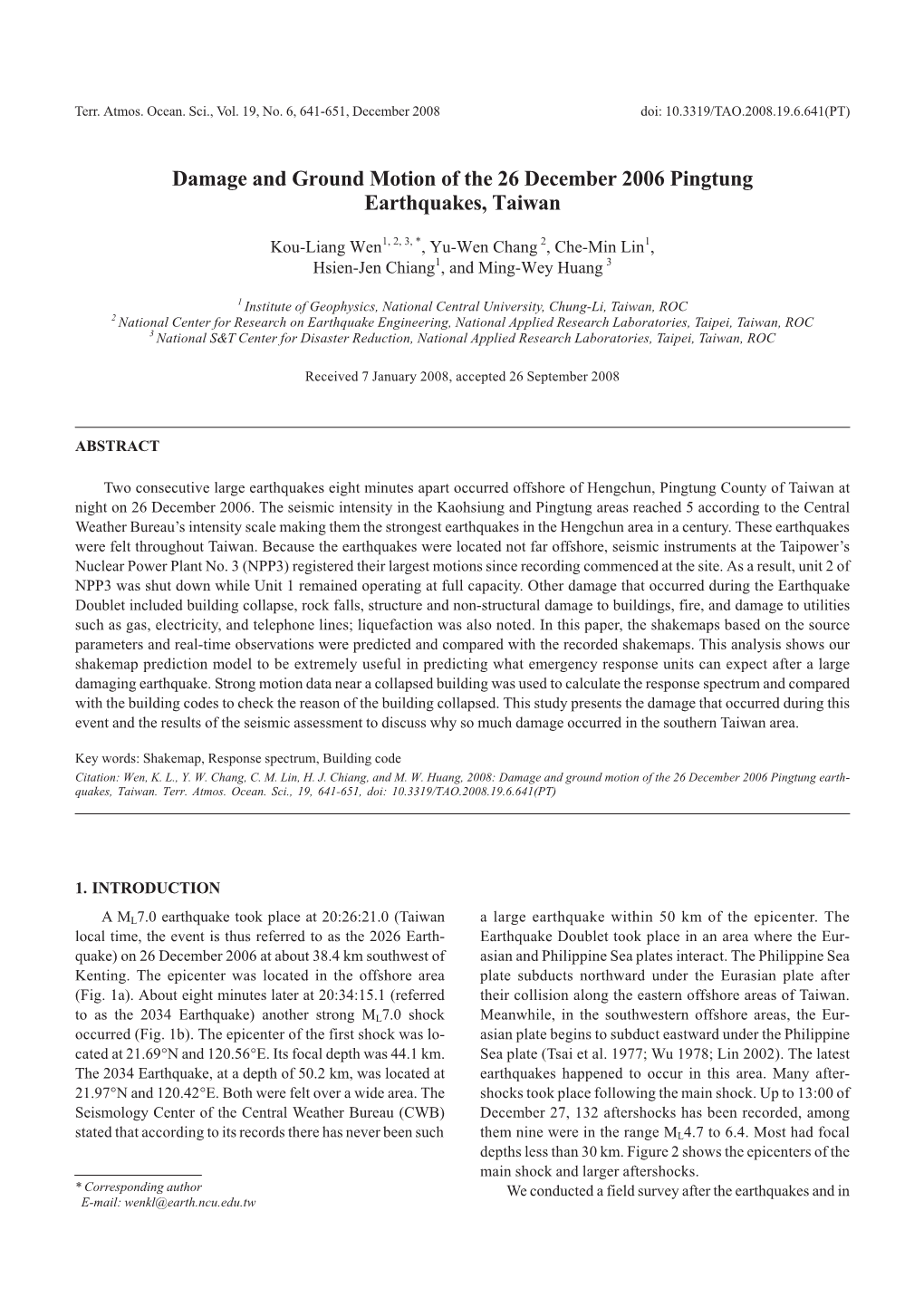 Damage and Ground Motion of the 26 December 2006 Pingtung Earthquakes, Taiwan