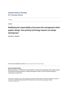 Redefining the Responsibility of Pre-Press File Management Within Graphic How Printing Technology Impacts Our Design Development