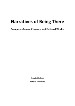 Narratives of Being There