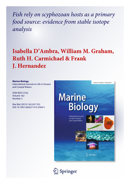 Fish Rely on Scyphozoan Hosts As a Primary Food Source: Evidence from Stable Isotope Analysis