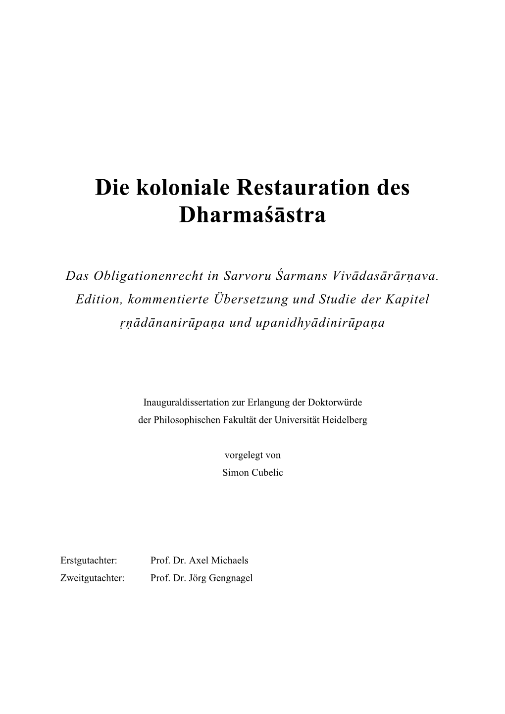Die Koloniale Restauration Des Dharmaśāstra