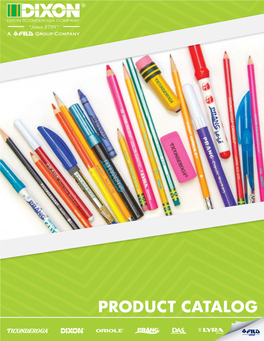 PRODUCT CATALOG CONTENTS TICONDEROGA 4 Pencils & Color Pencils 5 Pencil Sharpeners & Erasers 9 Highlighters 10 Permanent Markers 11 Erasable Markers & Pens 12