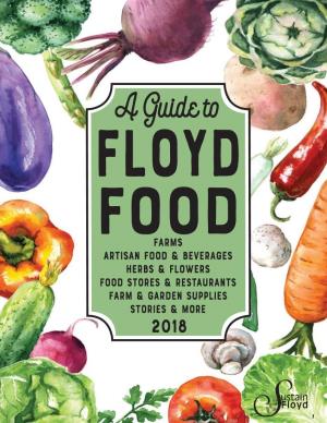 Floyd Food Farms Artisan Food & Beverages Herbs & Flowers Food Stores & Restaurants Farm & Garden Supplies Stories & More 2018