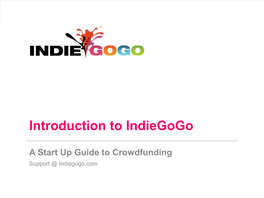 Introduction to Indiegogo