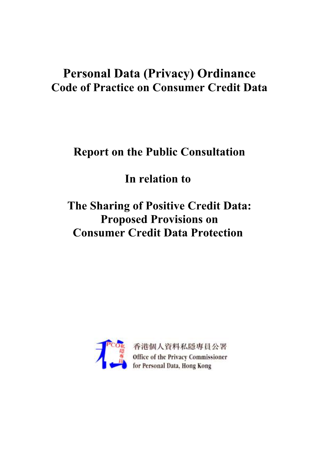 Personal Data (Privacy) Ordinance Code of Practice on Consumer Credit Data
