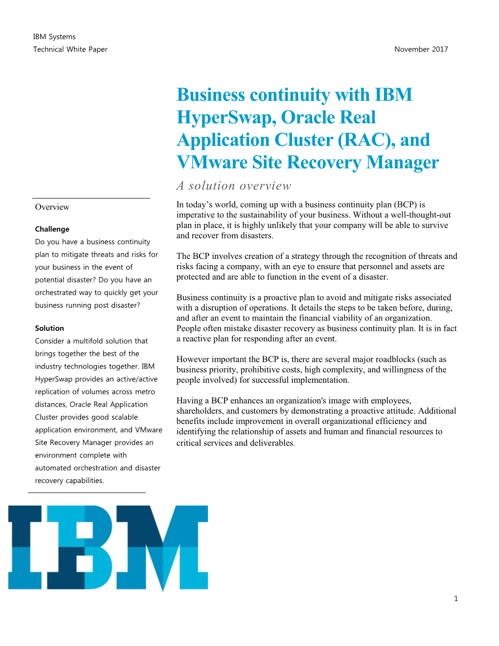 Business Continuity with IBM Hyperswap, Oracle Real Application Cluster (RAC), and Vmware Site Recovery Manager a Solution Overview