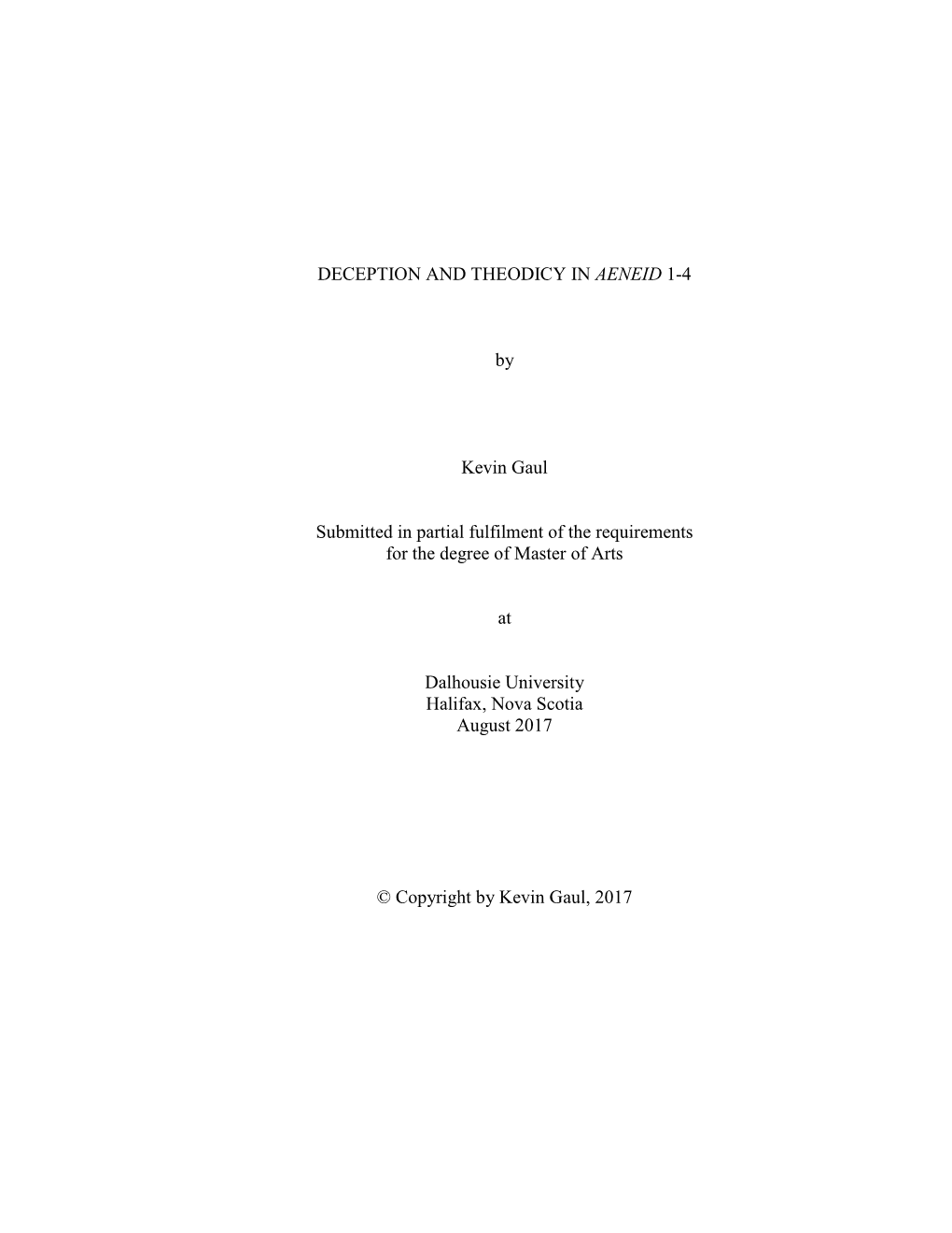 DECEPTION and THEODICY in AENEID 1-4 by Kevin Gaul