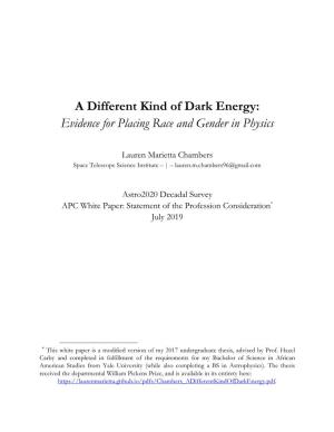 A Different Kind of Dark Energy: Evidence for Placing Race and Gender in Physics