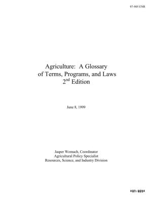 Agriculture: a Glossary of Terms, Programs, and Laws 2Nd Edition