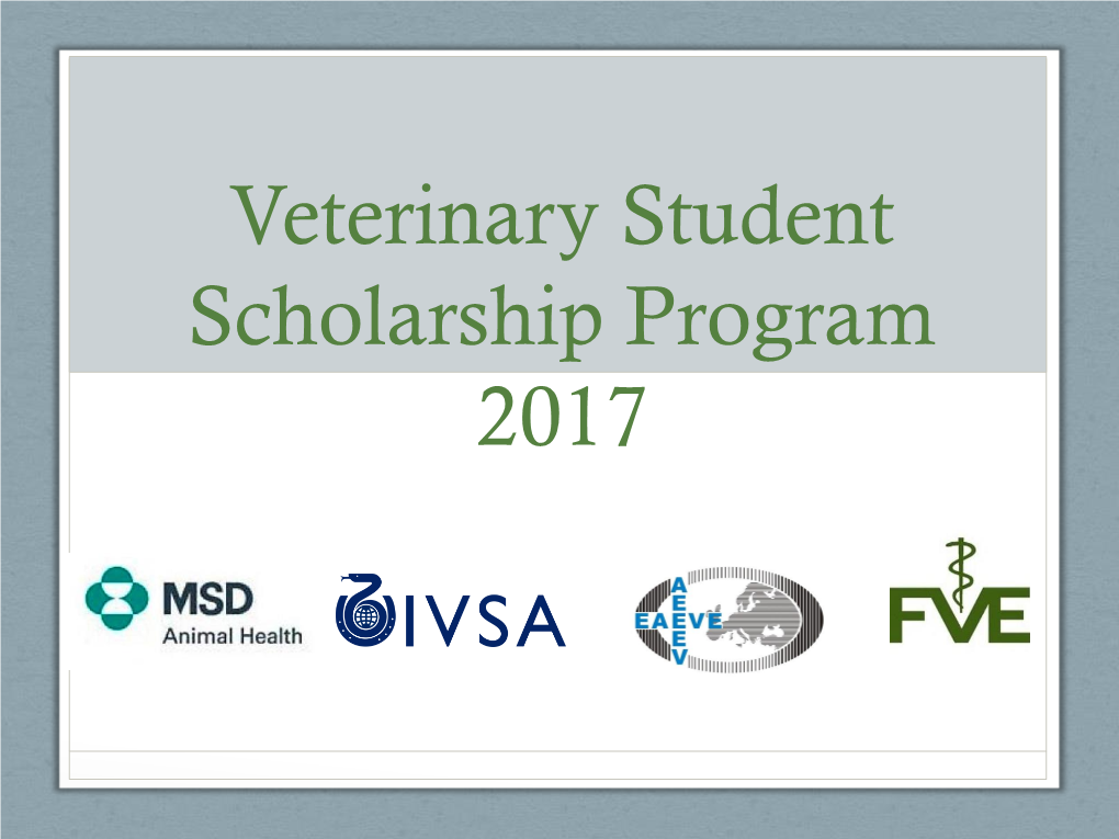 Veterinary Student Scholarship Program 2017 Scholarship & Eligibility