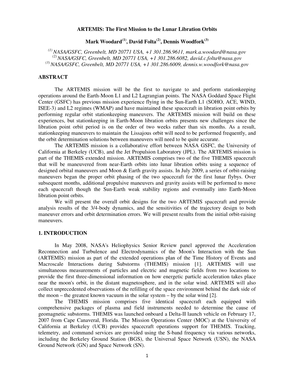 ARTEMIS: the First Mission to the Lunar Libration Orbits