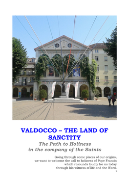 VALDOCCO – the LAND of SANCTITY the Path to Holiness in the Company of the Saints