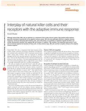 Interplay of Natural Killer Cells and Their Receptors with the Adaptive Immune Response