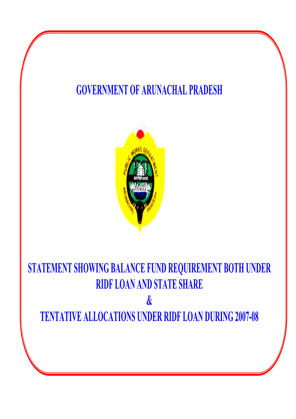 Tentative Allotment of Funds During 2007-08 Under RIDF