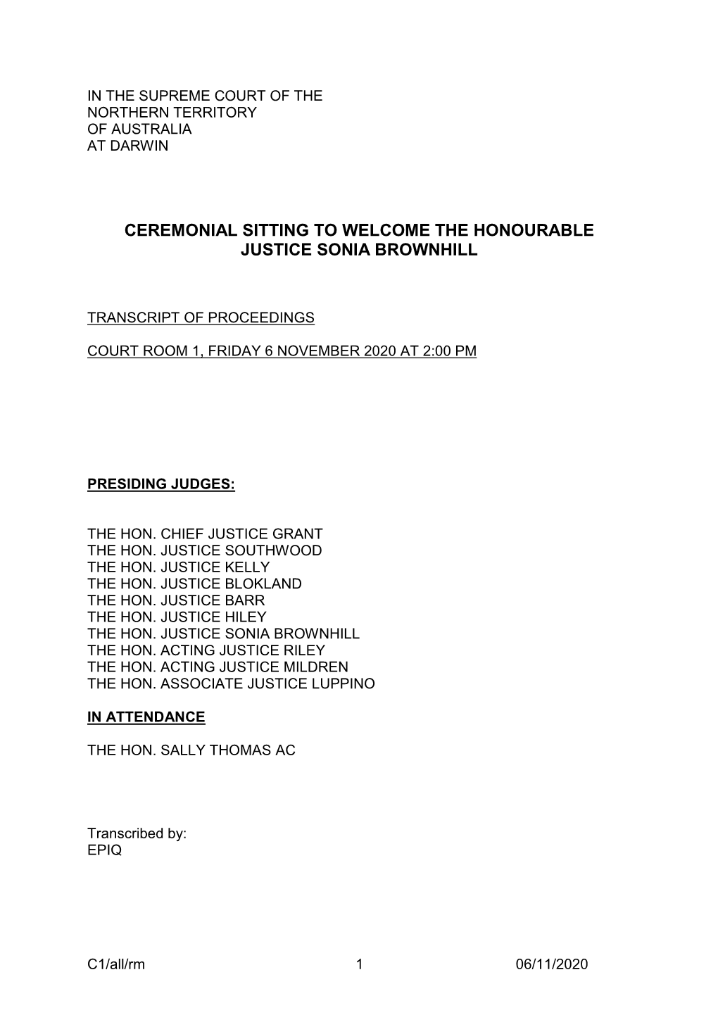 Ceremonial Sitting to Welcome the Honourable Justice Sonia Brownhill