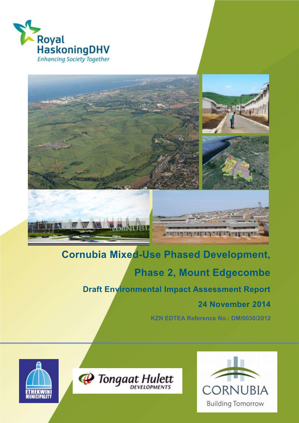 Cornubia Mixed-Use Phased Development, Phase 2, Mount Edgecombe Draft Environmental Impact Assessment Report 24 November 2014