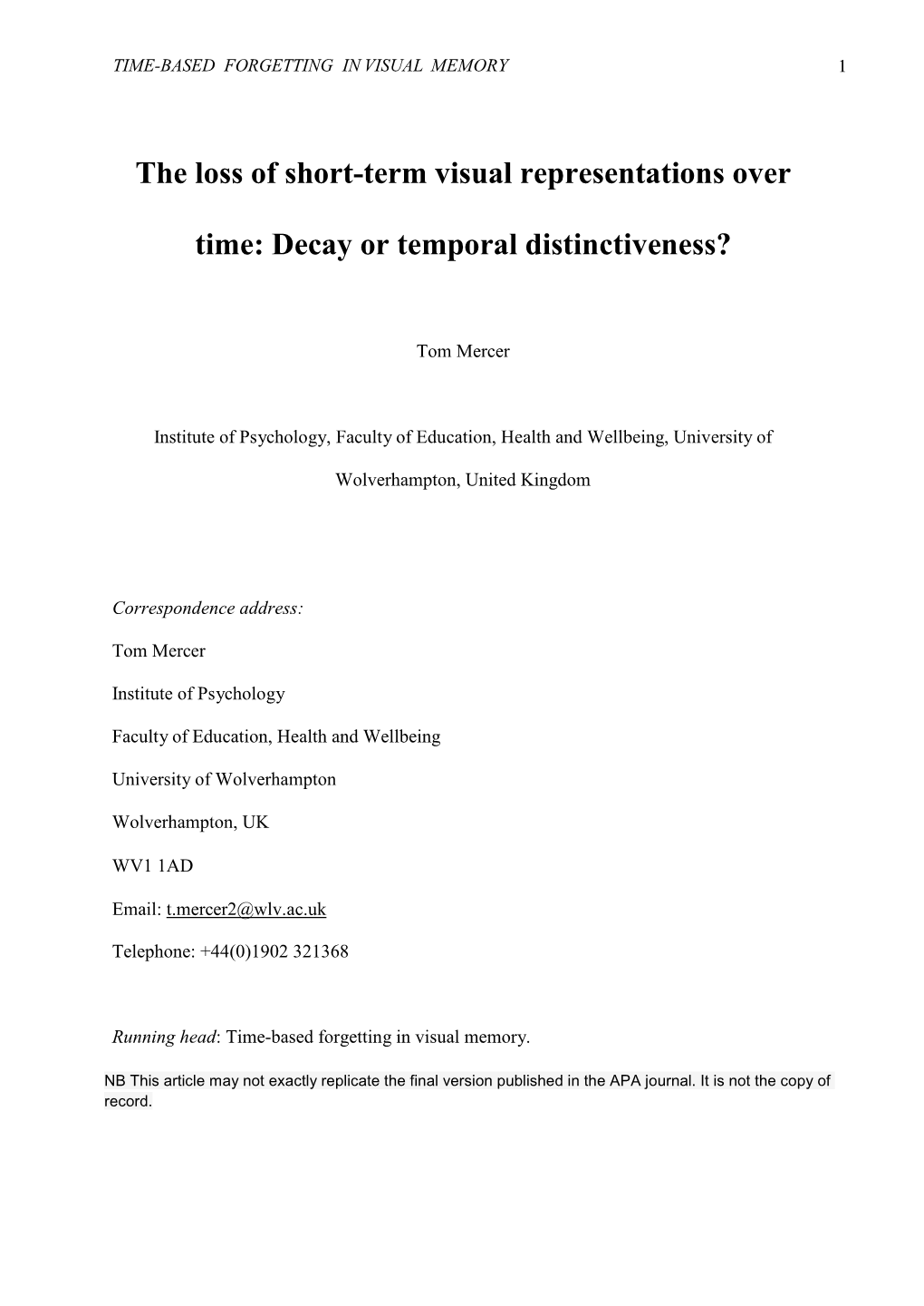 The Loss of Short-Term Visual Representations Over Time: Decay Or