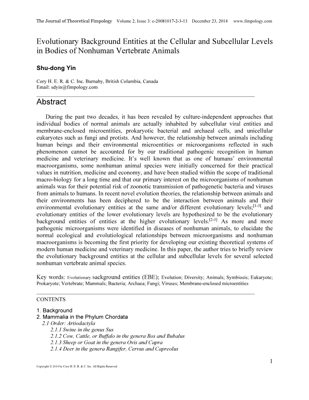 Evolutionary Background Entities at the Cellular and Subcellular Levels in Bodies of Nonhuman Vertebrate Animals