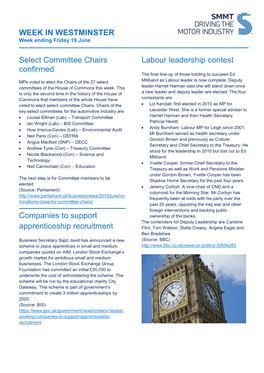 WEEK in WESTMINSTER Select Committee Chairs Confirmed Companies to Support Apprenticeship Recruitment Labour Leadership Contest