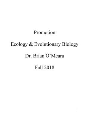 Promotion Ecology & Evolutionary Biology Dr. Brian O'meara Fall 2018