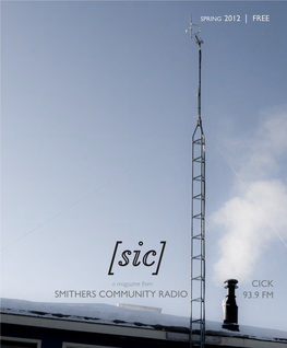 Smithers Community Radio Cick 93.9 Fm
