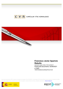 Francisco Javier Aparicio Rebollo Generado Desde: Editor CVN De FECYT Fecha Del Documento: 02/06/2021 V 1.4.3 78587B036d8a42cd2fdfae87b3a14c46
