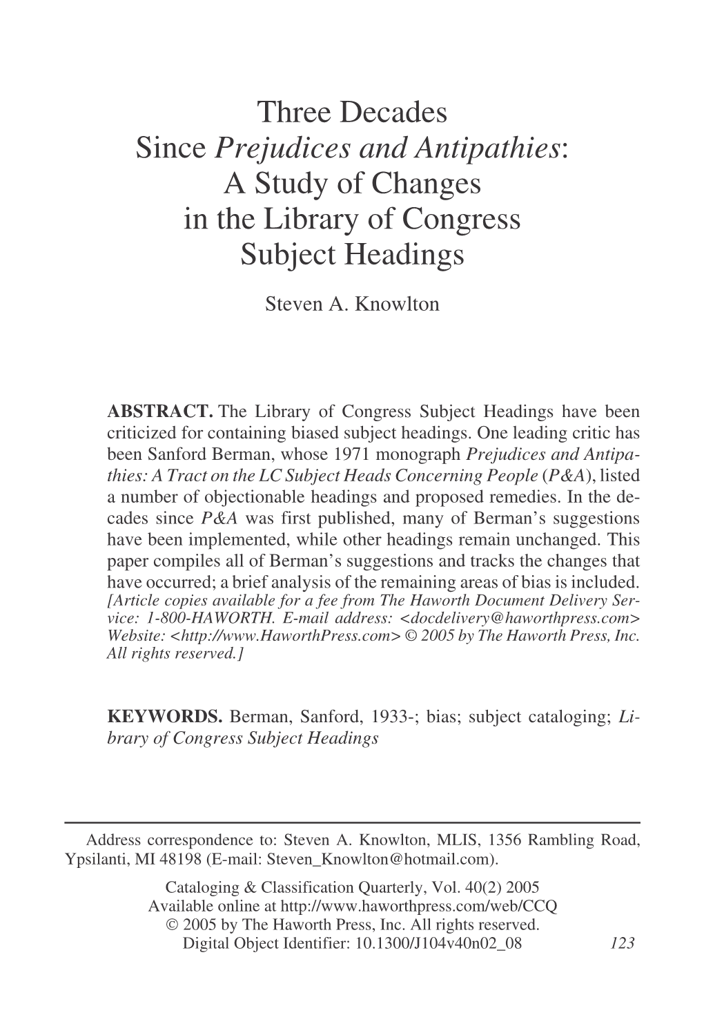 Three Decades Since Prejudices and Antipathies: a Study of Changes in the Library of Congress Subject Headings
