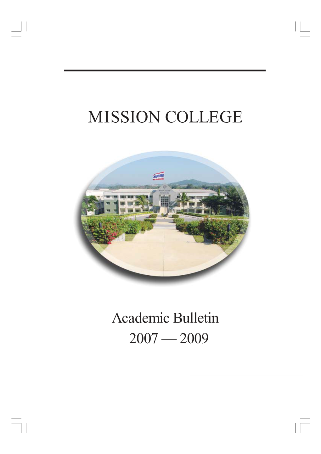 Academic Bulletin 2007 — 2009
