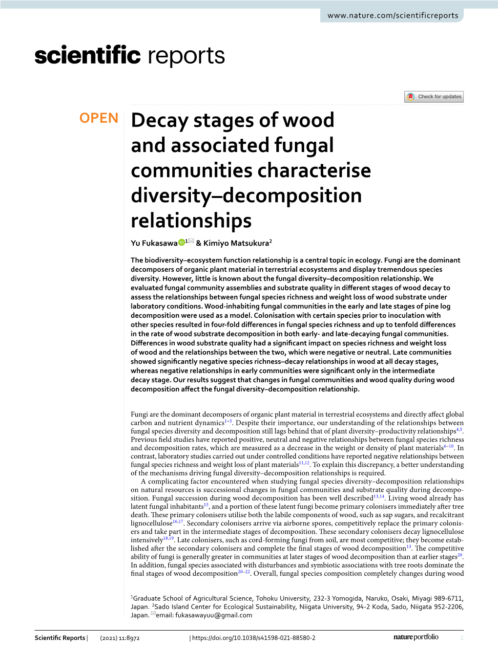 Decay Stages of Wood and Associated Fungal Communities Characterise Diversity–Decomposition Relationships Yu Fukasawa 1* & Kimiyo Matsukura2