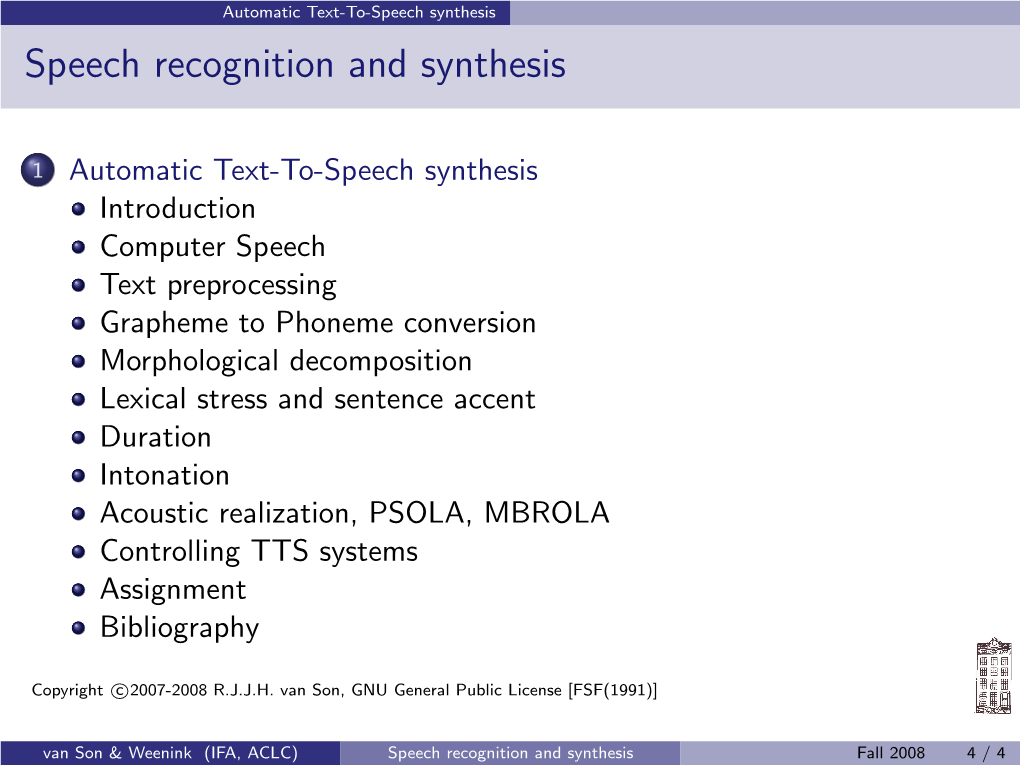 Speech Recognition and Synthesis