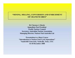 “Mining, Milling, Conversion and Enrichment of Uranium Ores”