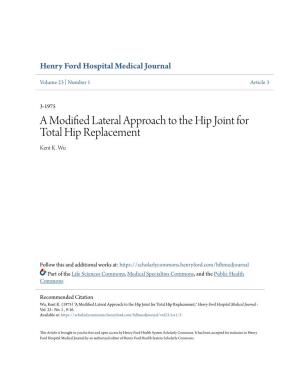 A Modified Lateral Approach to the Hip Joint for Total Hip Replacement Kent K