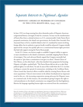 Separate Interests to National Agendas Hispanic-American Members of Congress in the Civil Rights Era, 1945–1977