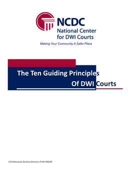 The Ten Guiding Principles of DWI Courts