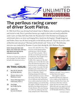 The Perilous Racing Career of Driver Scott Pierce. in 1984, Scott Pierce Was Driving Fred Leland’S Boat in Madison When It Crashed in Qualifying and Started to Sink