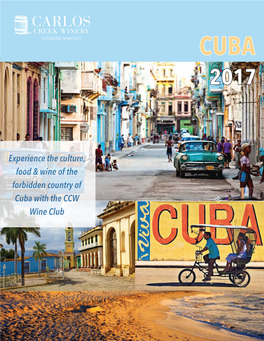 Experience the Culture, Food & Wine of the Forbidden Country of Cuba With
