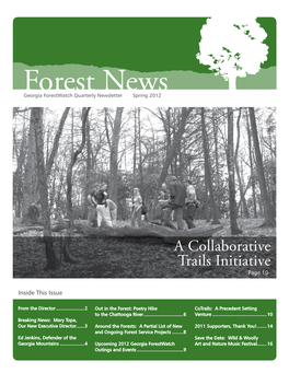 Forest News Georgia Forestwatch Quarterly Newsletter Spring 2012
