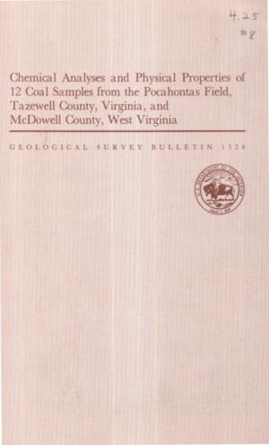 Chemical Analyses and Physical Properties of 12 Coal Samples from the Pocahontas Field, Tazewell County, Virginia, and Mcdowell County, West Virginia